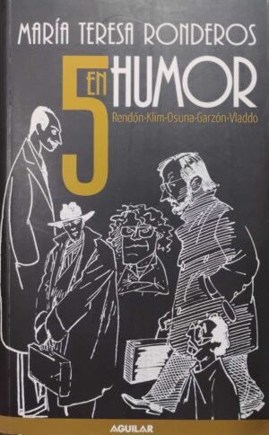 5 EN HUMOR RENDON KLIM OSUNA GARZON VLADDO