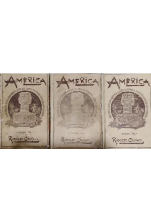 AMERICA HISTORIA DE SU DESCUBRIMIENTO DESDE LOS TIEMPOS PRIMITIVOS HASTA LOS MAS MODERNOS 3 TOMOS