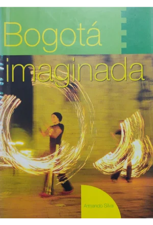 BOGOTA IMAGINADA