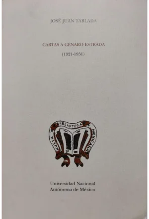 CARTAS A GENARO ESTRADA 1921 1931