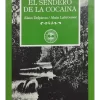 EL SENDERO DE LA COCAINA