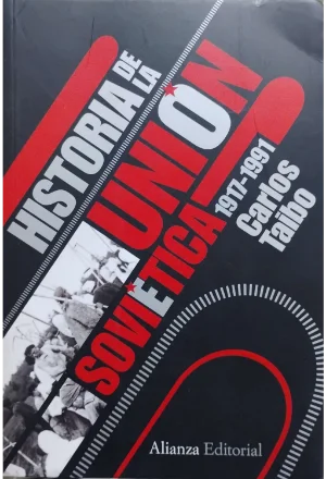 HISTORIA DE LA UNION SOVIETICA 1917-1991