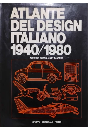 ATLANTE DEL DESIGN ITALIANO 1940-1980