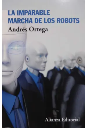 LA IMPARABLE MARCHA DE LOS ROBOTS