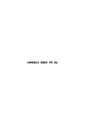 IMPERIO ERES TU EL