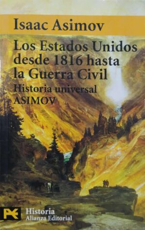 LOS ESTADOS UNIDOS DESDE 1816 HASTA LA GUERRA CIVIL