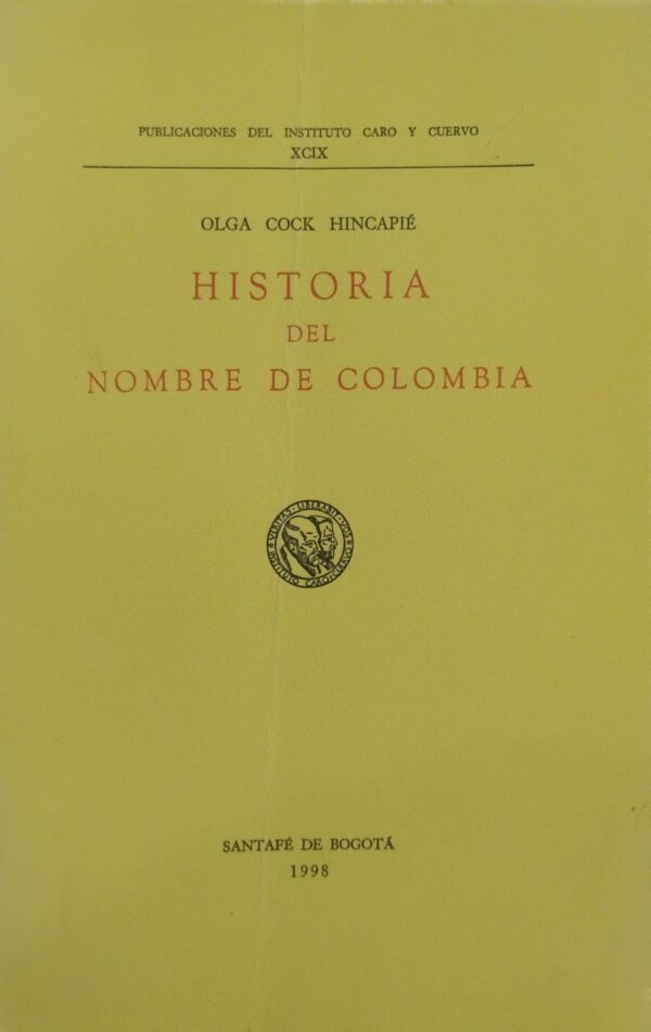 HISTORIA DEL NOMBRE DE COLOMBIA