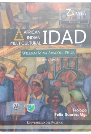AFRICAN INDIANIDAD MULTICULTURAL ENSAYOS ZAPATA OLIVELLA