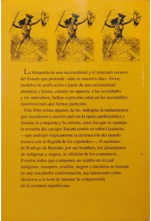 GRANDES INSURRECCIONES COLOMBIA PREHISPANICA CONQUISTA Y COLONIA