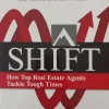 SHIFT HOW TOP REAL ESTATE AGENTS TACKLE TOUGH TIMES