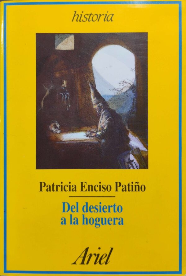 DEL DESIERTO A LA HOGUERA