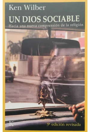 UN DIOS SOCIABLE HACIA UNA NUEVA COMPRENSION DE LA RELIGION