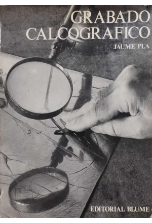 TECNICAS DE GRABADO CALCOGRAFICO Y SU ESTAMPACION