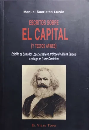 ESCRITOS SOBRE EL CAPITAL Y TEXTOS AFINES