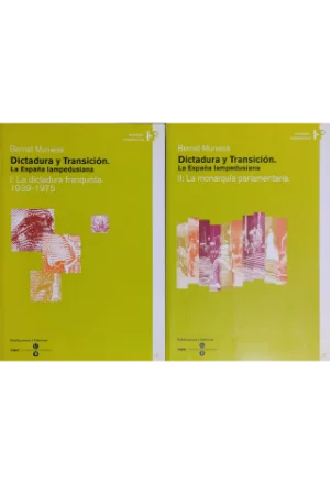 DICTADURA Y TRANSICION LA ESPAÑA LAMPEDUSIANA 2 TOMOS