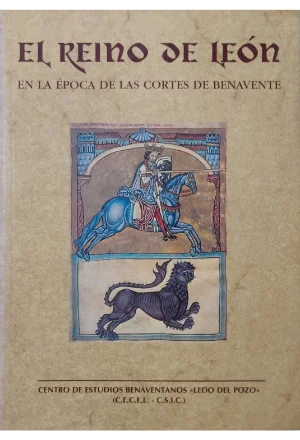 EL REINO DE LEON EN LA EPOCA DE LAS CORTES DE BENAVENTE