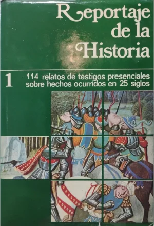 REPORTAJE DE LA HISTORIA 4 TOMOS