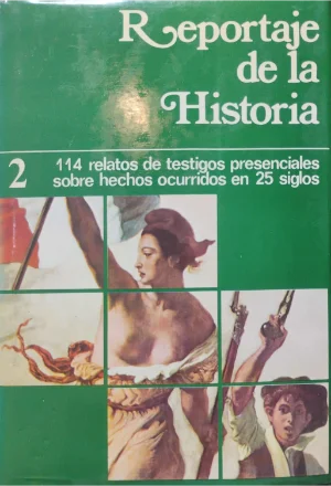 REPORTAJE DE LA HISTORIA 4 TOMOS