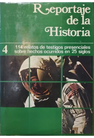 REPORTAJE DE LA HISTORIA 4 TOMOS