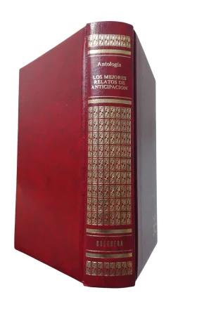 LOS MEJORES RELATOS DE ANTICIPACION ANTOLOGIA