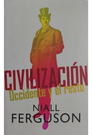 CIVILIZACION OCCIDENTE Y EL RESTO