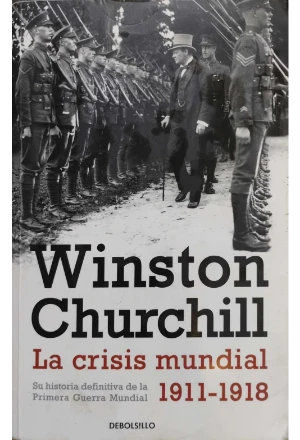 LA CRISIS MUNDIAL 1911-1918
