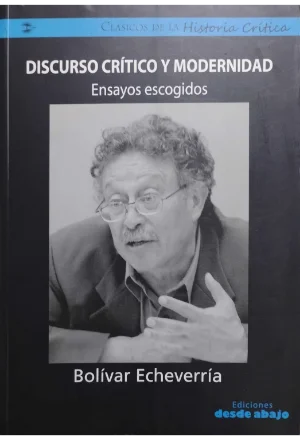 DISCURSO CRITICO Y MODERNIDAD ENSAYOS ESCOGIDOS