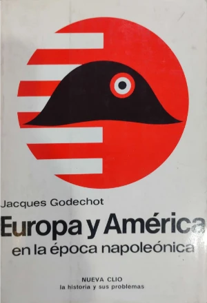 EUROPA Y AMERICA EN LA EPOCA NAPOLEONICA