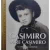 CASIMIRO MIRE CASIMIRO Y OTROS CUENTOS