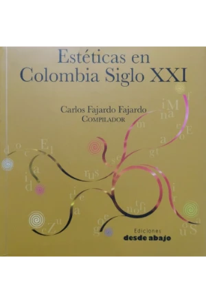 ESTETICAS EN COLOMBIA SIGLO XXI