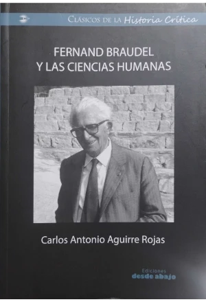 FERNAND BRAUDEL Y LAS CIENCIAS HUMANAS