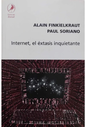 INTERNET EL EXTASIS INQUIETANTE