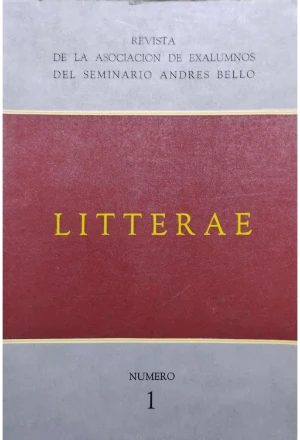 LITTERAE # 1 REVISTA DE LA ASOCIACION DE EXALUMNOS DEL SEMINARIO ANDRES BELLO