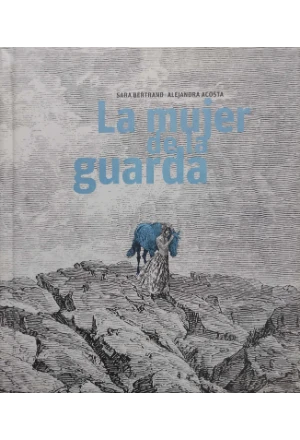 LA MUJER DE LA GUARDA