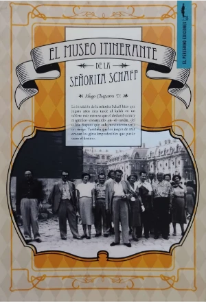 EL MUSEO ITINERANTE DE LA SEÑORA SCHAFF