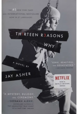 THIRTEEN REASONS WHY