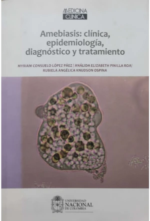 AMEBIASIS: CLINICA EPIDEMIOLOGIA DIAGNOSTICO Y TRATAMIENTO