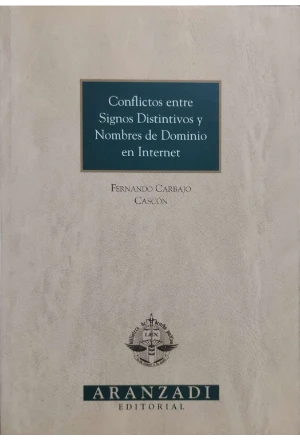 CONFLICTOS ENTRE SIGNOS DISTINTIVOS Y NOMBRES DE DOMINIO EN INTERNET