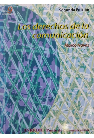 LOS DERECHOS DE LA COMUNICACION 2 ED