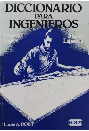 DICCIONARIO PARA INGENIEROS ESPAÑOL INGLES-INGLES ESPAÑOL