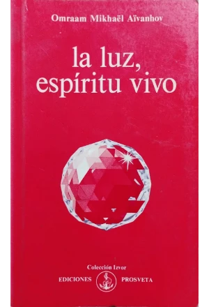 LA LUZ ESPIRITU VIVO