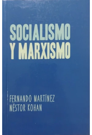 SOCIALISMO Y MARXISMO
