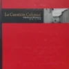 LA CUESTION COLONIAL
