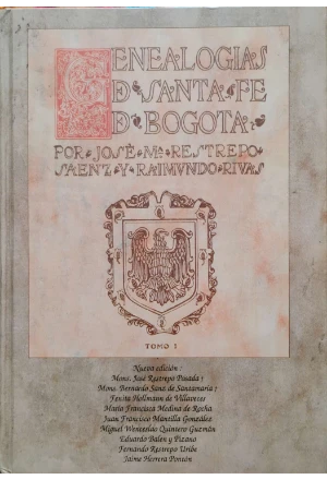 GENEALOGIAS DE SANTA FE DE BOGOTA 10 TOMOS