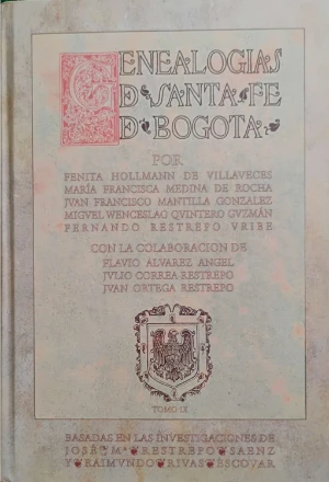 GENEALOGIAS DE SANTA FE DE BOGOTA 10 TOMOS
