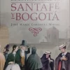REMINISCENCIAS DE SANTAFE Y BOGOTA