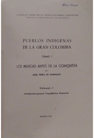 LOS MUISCAS ANTES DE LA CONQUISTA 2 TOMOS