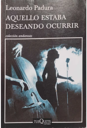 AQUELLO ESTABA DESEANDO OCURRIR