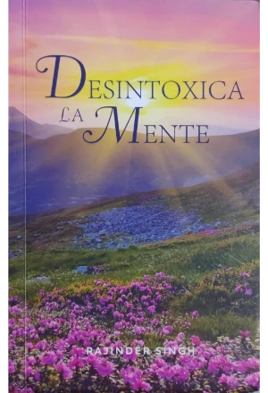 DESINTOXICA LA MENTE