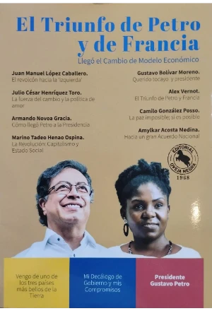 EL TRIUNFO DE PETRO Y DE FRANCIA LLEGO EL CAMBIO DE MODELO ECONOMICO